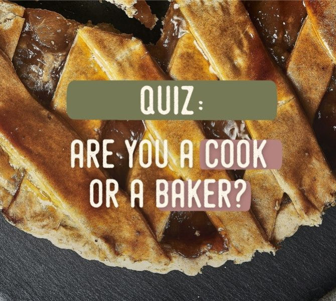 Are you a Cook or a Baker?