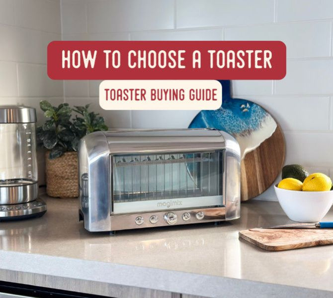 How to Choose the Best Toaster for Your Kitchen
