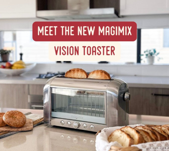 The Wait Is Over: Meet the New Magimix Vision Toaster