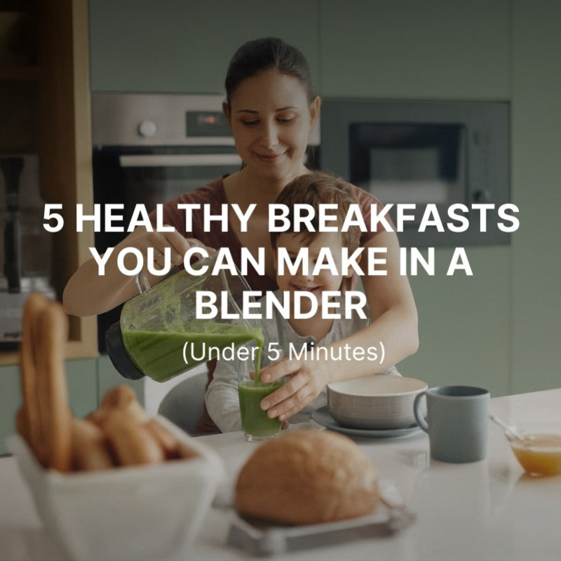 5 Healthy Breakfasts You Can Make in a Blender (Under 5 Minutes)